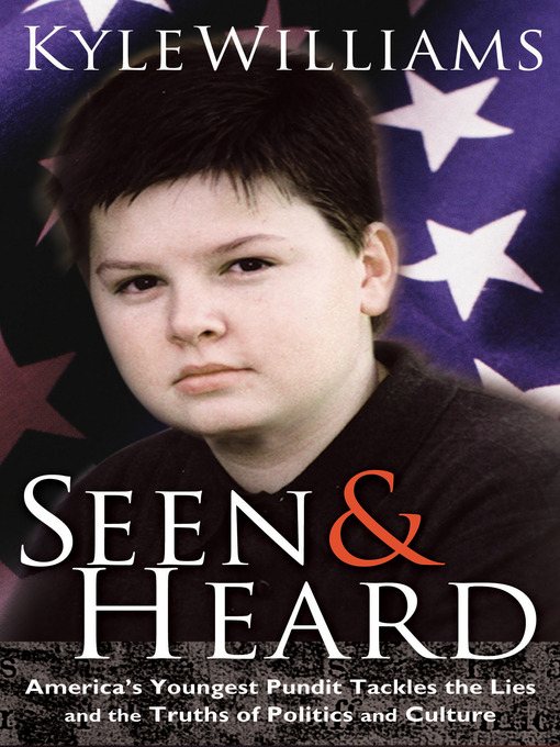 Title details for Seen and Heard by Kyle Williams - Available